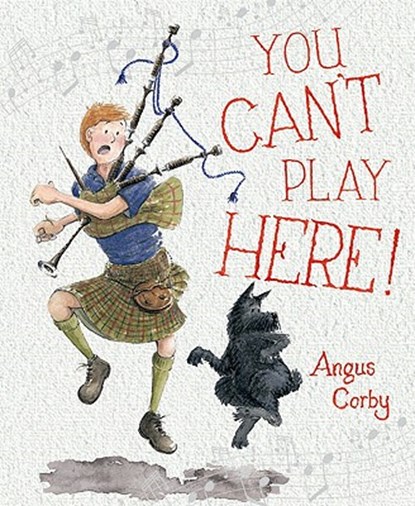 You Can't Play Here!, Angus Corby - Paperback - 9780863157462