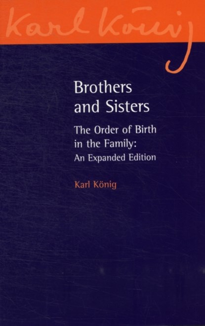 Brothers and Sisters, Karl Konig - Paperback - 9780863158469