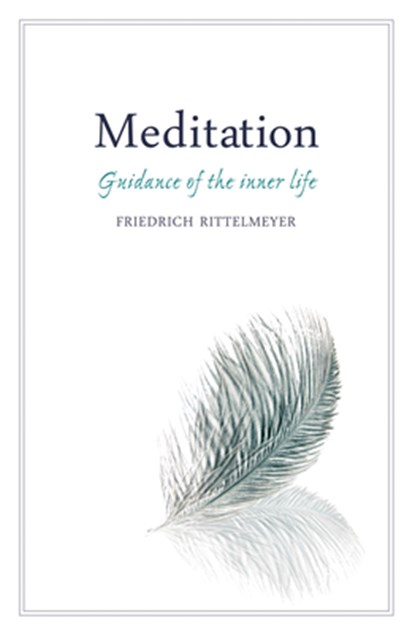 Meditation, Friedrich Rittelmeyer - Paperback - 9780863158612
