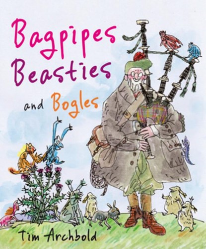 Bagpipes, Beasties and Bogles, Tim Archbold - Paperback - 9780863159114