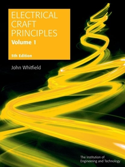 Electrical Craft Principles, John Whitfield - Paperback - 9780863419324