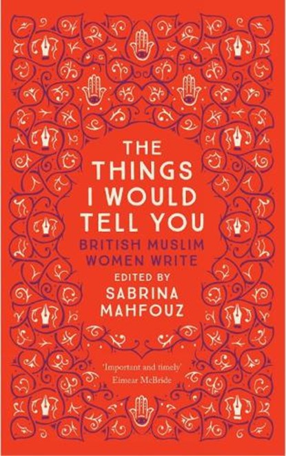 Things I Would Tell You, Sabrina Mahfouz - Paperback - 9780863561467