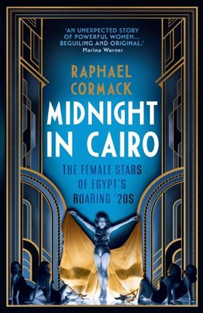Midnight in Cairo, Raphael Cormack - Gebonden - 9780863563133