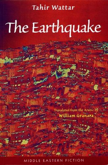 The Earthquake, Tahir Wattar - Paperback - 9780863563393
