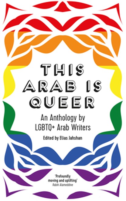 This Arab Is Queer, Elias Jahshan - Paperback - 9780863564789