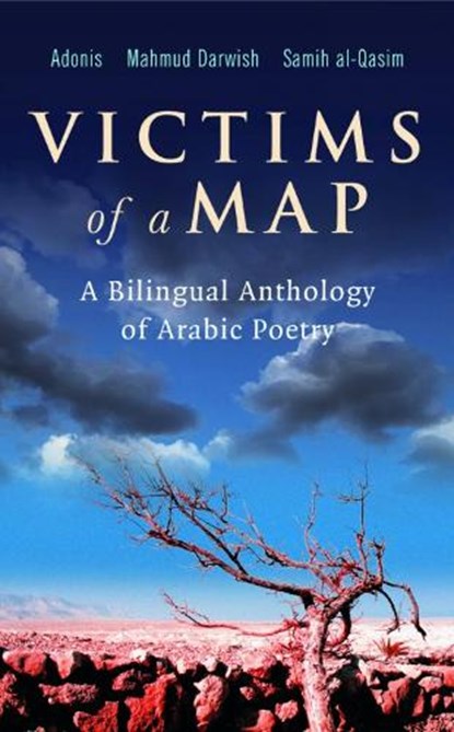 Victims of a Map, Adonis ; Mahmoud Darwish ; Samih Al-Qasim - Paperback - 9780863565243
