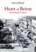 Heart of Beirut | Samir Khalaf | 