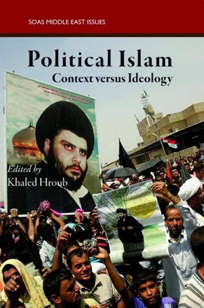 Political Islam, Khaled Hroub - Paperback - 9780863566592
