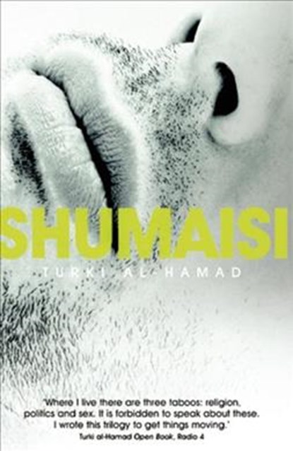 Shumaisi, Turki Al-Hamad - Paperback - 9780863569111