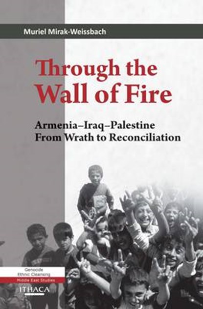 Through the Wall of Fire, MIRAK-WEISSBACH,  Muriel - Gebonden - 9780863723995