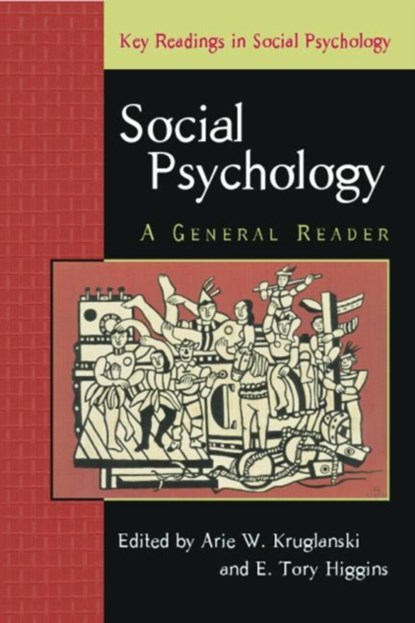 Social Psychology, ARIE KRUGLANSKI ; E. TORY (COLUMBIA UNIVERSITY,  USA) Higgins - Paperback - 9780863776953