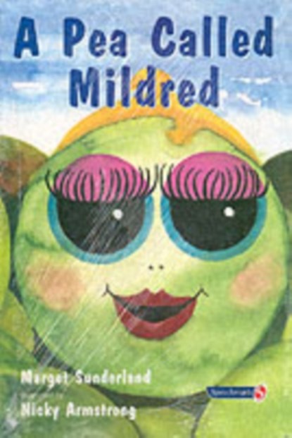 A Pea Called Mildred, Margot Sunderland - Paperback - 9780863884979