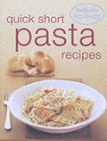 Step by Step - Quick Pasta Recipes (Bay Books Edition) | auteur onbekend | 