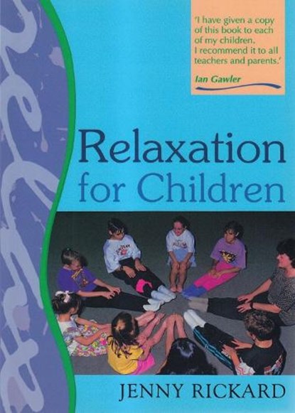 Relaxation for Children, niet bekend - Paperback - 9780864311481