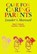 Care for Caring Parents, Noel C. Schultz ; Cynthia Schultz - Paperback - 9780864312198