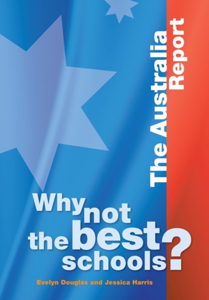 Why not the Best Schools?, Evelyn Douglas ; Jessica Harris - Paperback - 9780864319791