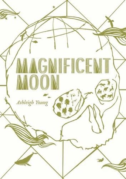 Magnificent Moon, Ashleigh Young - Paperback - 9780864737632