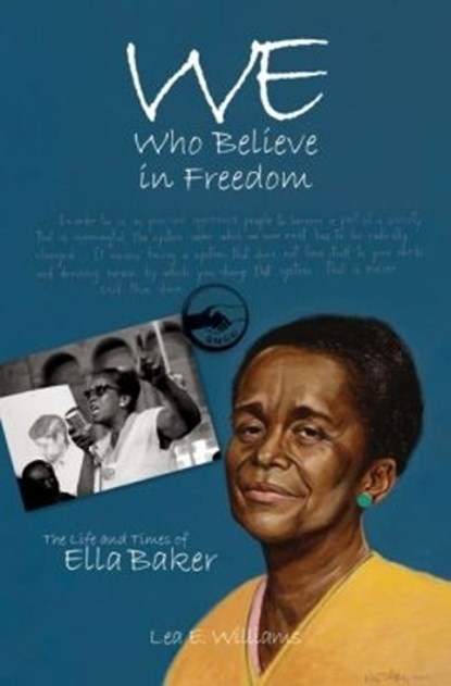 We Who Believe in Freedom, Lea E. Williams - Paperback - 9780865264885