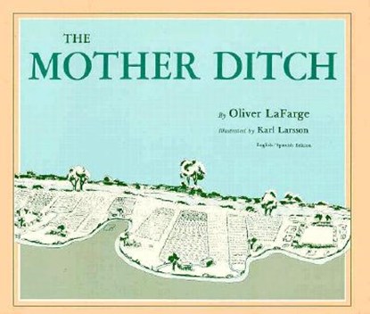 The Mother Ditch, Oliver La Farge - Paperback - 9780865340091