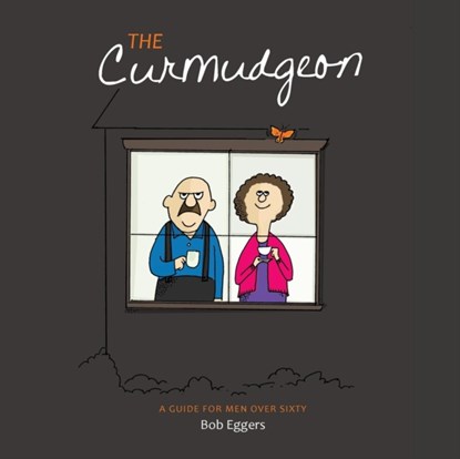 The Curmudgeon, Bob Eggers - Paperback - 9780865340657