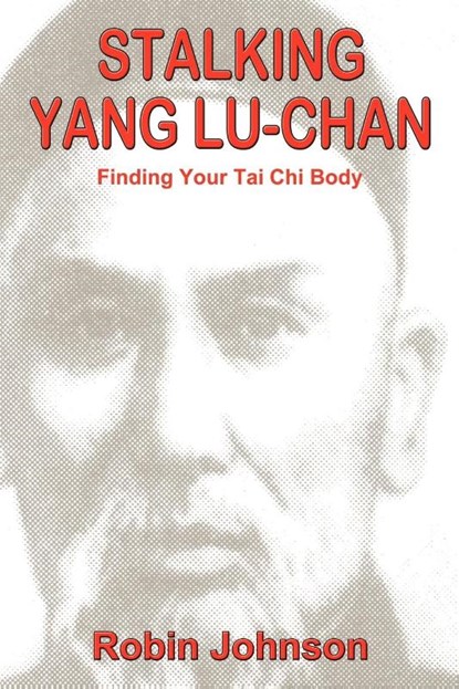 Stalking Yang Lu-Chan, Robin Johnson - Paperback - 9780865344822