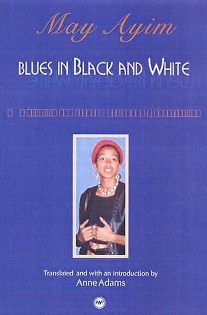 Blues In Black And White, May Ayim - Paperback - 9780865438903