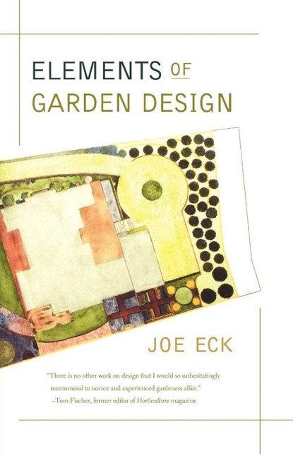 Elements of Garden Design, Joe Eck - Paperback - 9780865477100