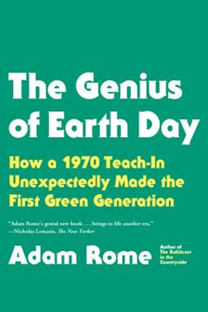 The Genius of Earth Day, Adam Rome - Paperback - 9780865477742