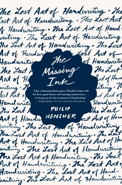 The Missing Ink, Philip Hensher - Paperback - 9780865478022