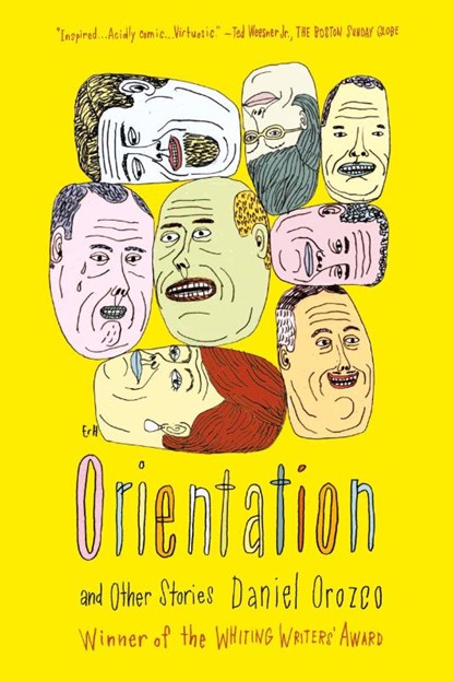 Orientation and Other Stories, Daniel Orozco - Paperback - 9780865478718