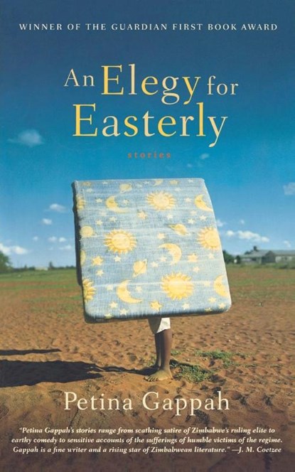 An Elegy for Easterly, Petina Gappah - Paperback - 9780865479302