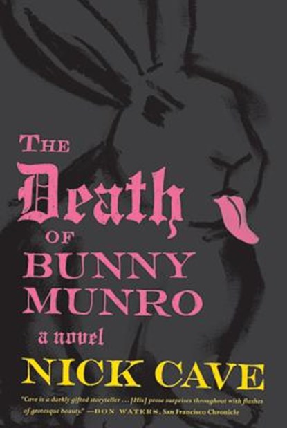 The Death of Bunny Munro, Nick Cave - Paperback - 9780865479401