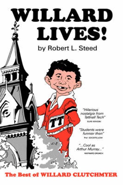 Willard Lives!, Robert L. Steed - Gebonden - 9780865540118