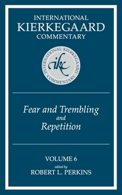 Fear and Trembling and ""Repetition, Robert L. Perkins - Gebonden - 9780865544086