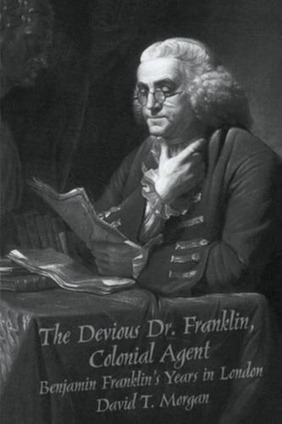 The Devious Dr. Franklin, Colonial Agent