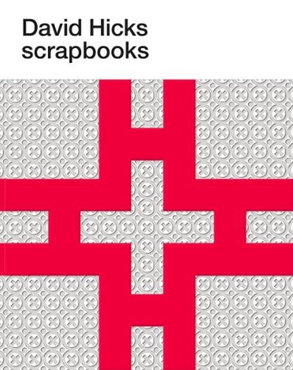 David Hicks Scrapbooks, Ashley Hicks - Gebonden Gebonden - 9780865653450
