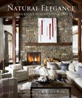 Natural elegance: luxurious mountain living | Jenkins, Rush ; Baer, Klaus | 