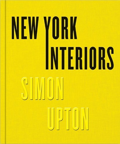 New York Interiors, Rupert Thomas - Gebonden Gebonden - 9780865653887