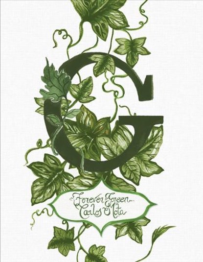 G: Forever Green, Carlos Mota - Gebonden Gebonden - 9780865654082