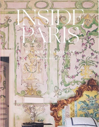 Inside Paris, Ricardo Labougle - Gebonden - 9780865654402
