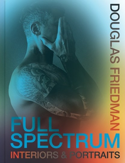 Full Spectrum, Douglas Friedman - Gebonden - 9780865654846