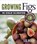 Growing Figs in Cold Climates, Lee Reich - Paperback - 9780865719576