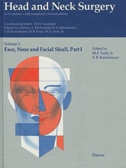 Head and Neck Surgery, set volumes 1/1 and 1/2, HANS H. NAUMANN ; JR.,  M. Eugene Tardy ; E. R. Kastenbauer - Gebonden - 9780865775862