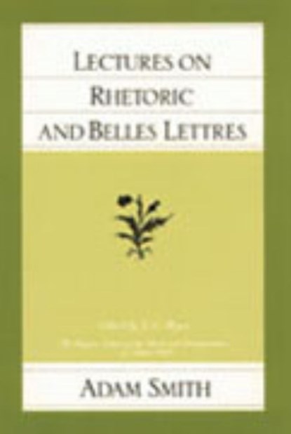 Lectures on Rhetoric & Belles Lettres, Adam Smith - Paperback - 9780865970526