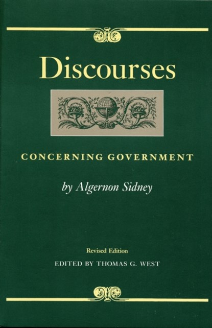 Discourses Concerning Government, 2nd Edition, SIDNEY,  Algernon - Paperback - 9780865971424