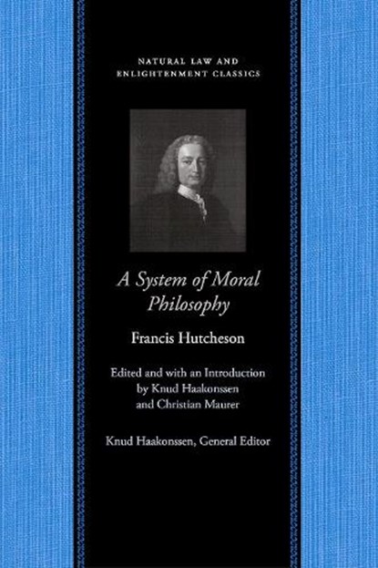 System of Moral Philosophy, Francis Hutcheson - Paperback - 9780865974616