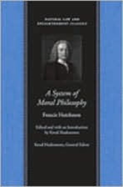 System of Moral Philosophy, Francis Hutcheson - Paperback - 9780865974616