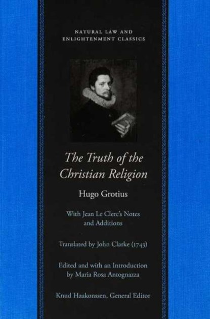 Truth of the Christian Religion, Hugo Grotius - Paperback - 9780865975156
