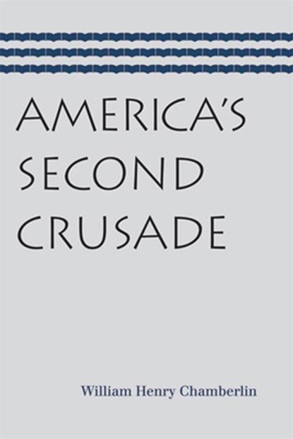 America's Second Crusade, Francis Hutcheson - Paperback - 9780865977075