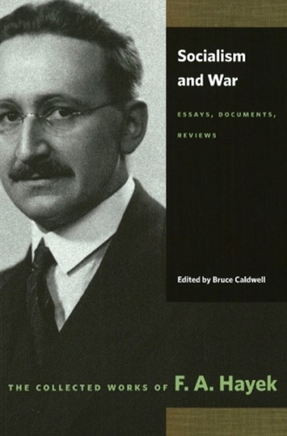 Socialism & War, F A Hayek ; B Caldwell - Paperback - 9780865977433